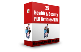 25 Health and Beauty PLR Articles V15