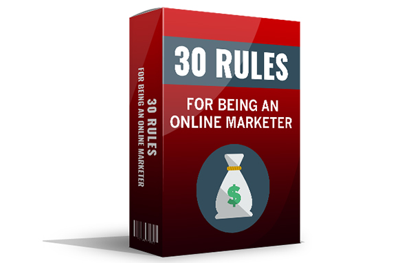 30 Rules For Being an Online Marketer