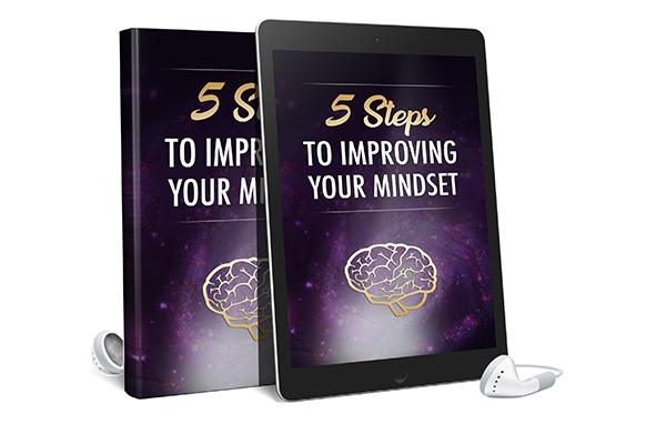 5 Steps To Improving Your Mindset AudioBook and Ebook