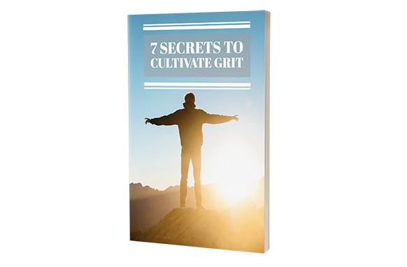 7 Secrets To Cultivate Grit