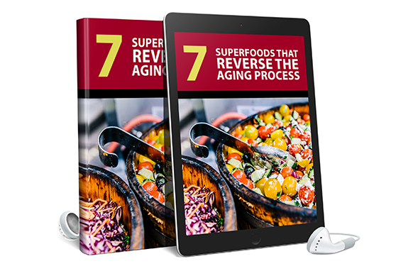 7 Superfoods That Reverse The Aging Process AudioBook and Ebook