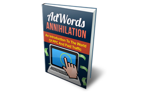 AdWords Annihilation