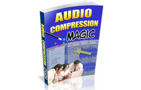 Audio Compression Magic