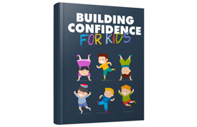 Building Confidence For Kids
