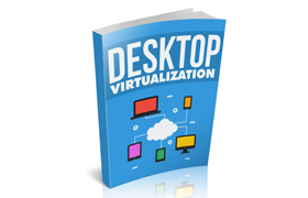 Desktop Virtualization