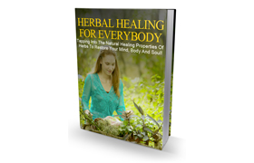 Herbal Healing For Everybody