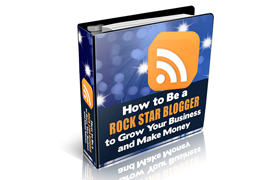 How To Be A Rock Star Blogger To Grow Your Business