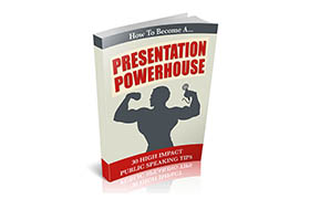 How To Become A Presentation Powerhouse