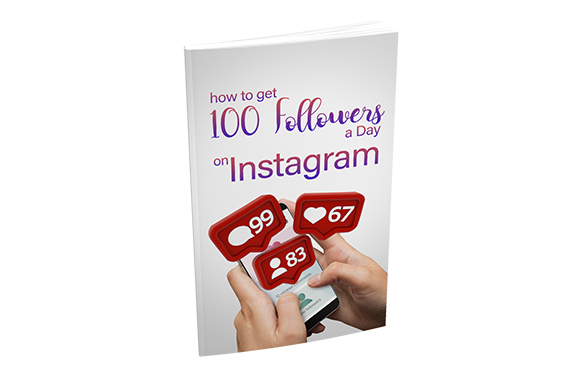How To Get 100 Followers a Day On Instagram