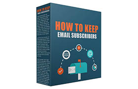 How To Keep Email Subscribers
