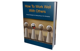 How To Work Well With Others