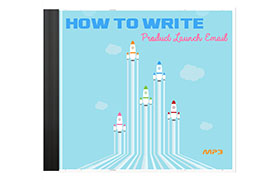How To Write Product Launch Emails