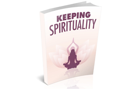 Keeping Spirituality