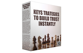 Key Strategies To Build Trust Instantly