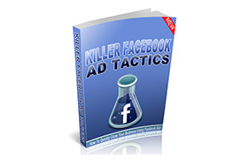 Killer Facebook Ad Tactics