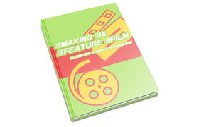 Making A Feature Film