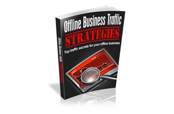 Offline Business Traffic Strategies