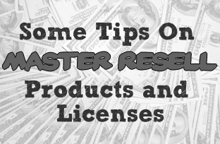 Some Tips On Master Resell Products and Licenses