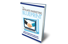 The Affiliate Marketing Blueprint