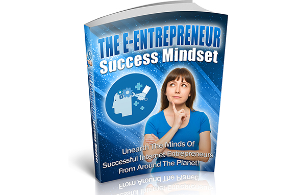The E-Entrepreneur Success Mindset