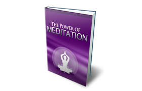The Power Of Meditation