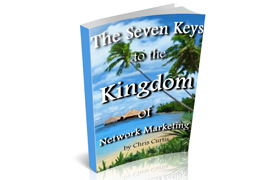 The Seven Keys To The Kingdom Of Network Marketing