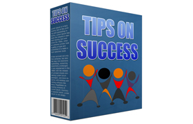Tips On Success