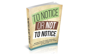 To Notice Or Not To Notice
