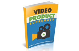 Video Product Supremacy