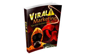Viral Marketing Tips and Success Strategies