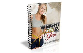 Weight Loss and You