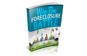 Win The Foreclosure Battle